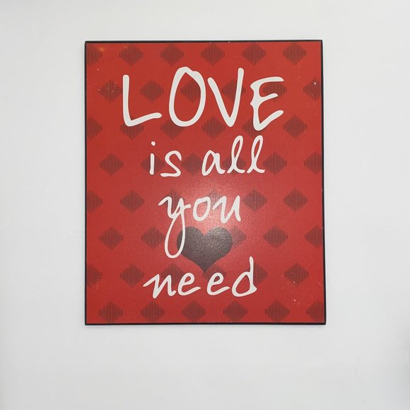 Other - "Love is all you‎ need" Wall Art